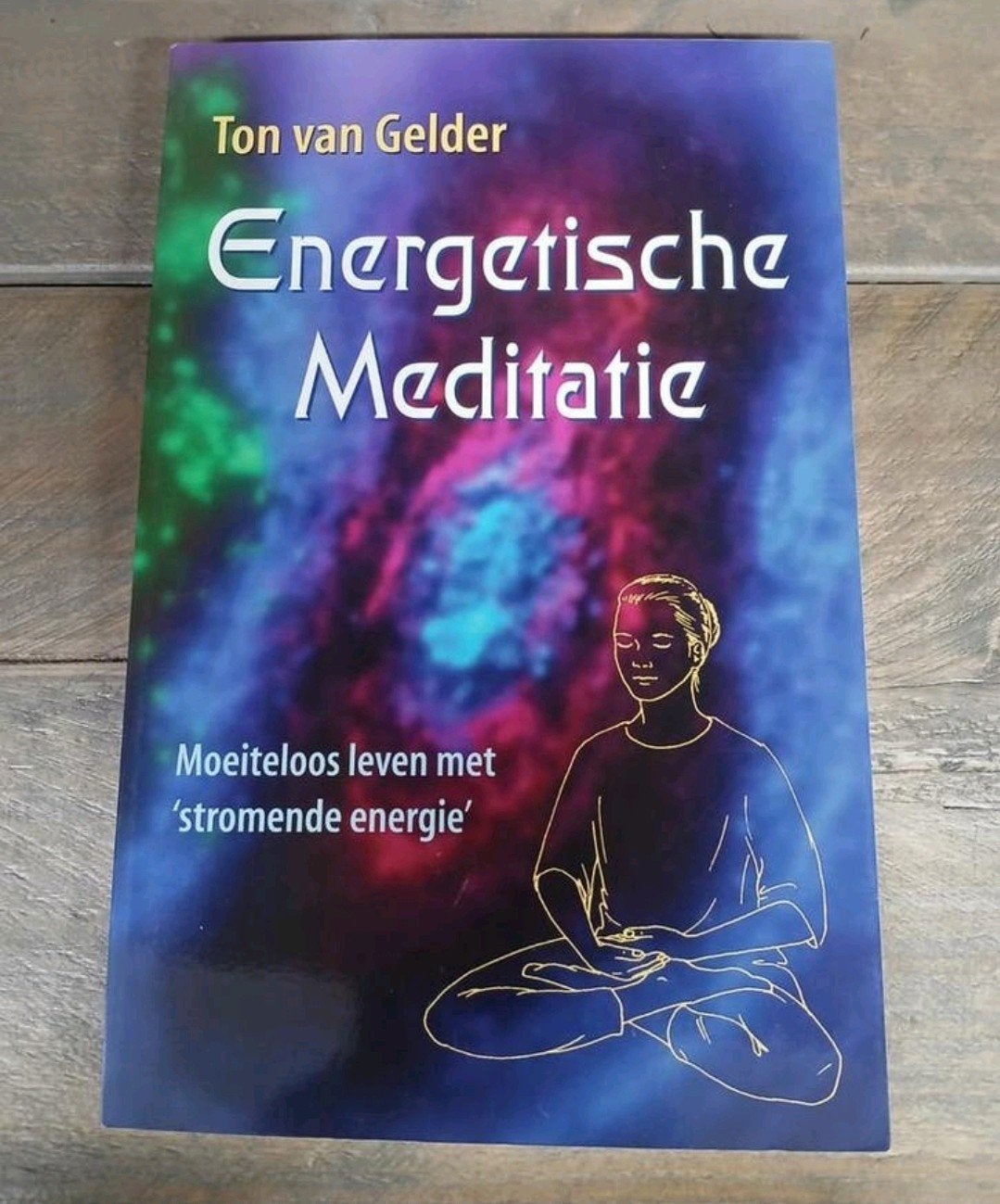 Energetische Meditatie - Ton van Gelder ZGAN VASTE PRIJS, Boeken, Meditatie of Yoga, Ton van Gelder, Ophalen of Verzenden, Zo goed als nieuw