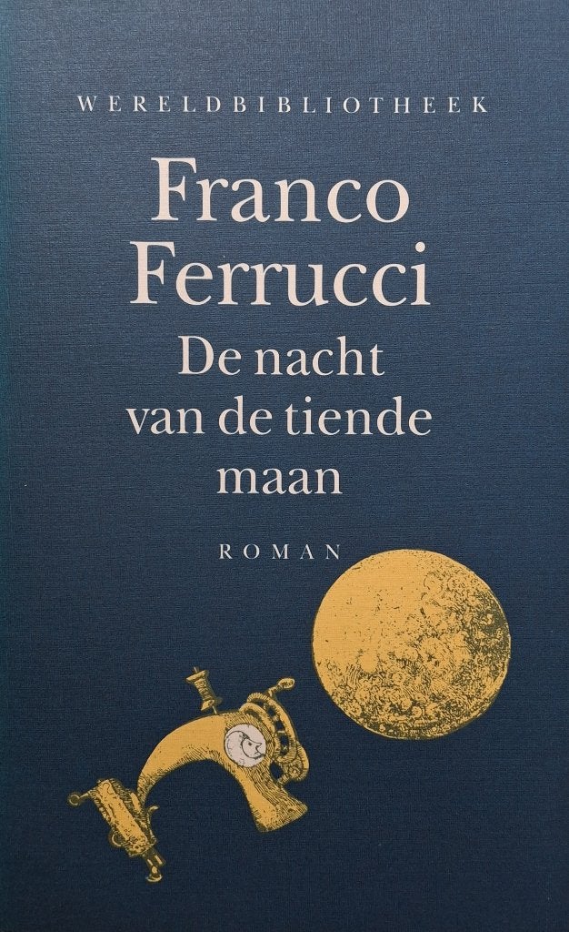 Franco Ferrucci - De nacht van de tiende maan, Ophalen of Verzenden, Zo goed als nieuw, Europa overig