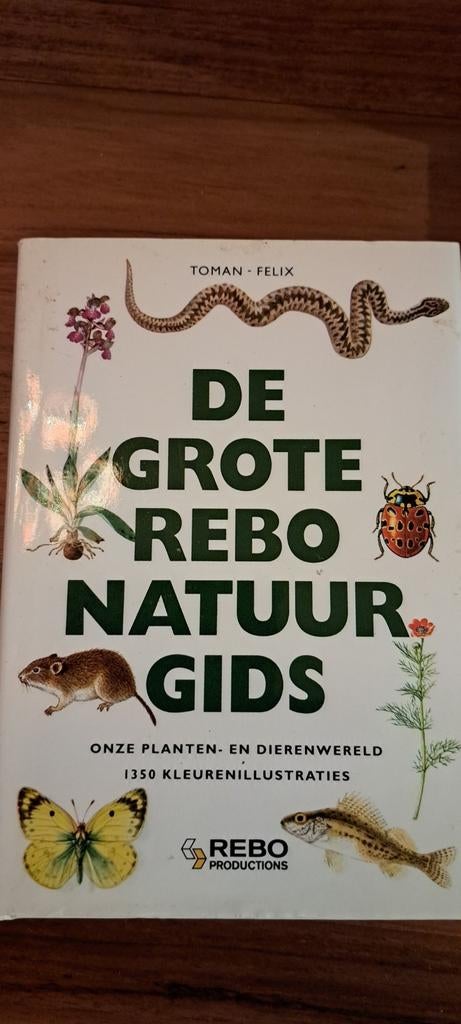 J. Felix - De grote Rebo natuurgids, Ophalen of Verzenden, Zo goed als nieuw, J. Felix; J. Toman, Natuurwetenschap