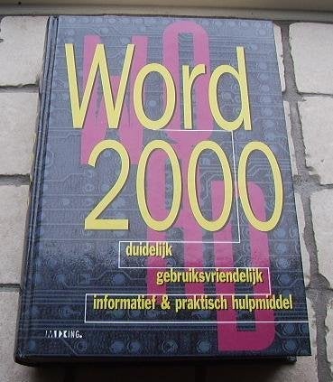 Te koop het nieuwe boek Word 2000 van Mixing., Boeken, Informatica en Computer, Mixing, Software, Ophalen of Verzenden, Zo goed als nieuw