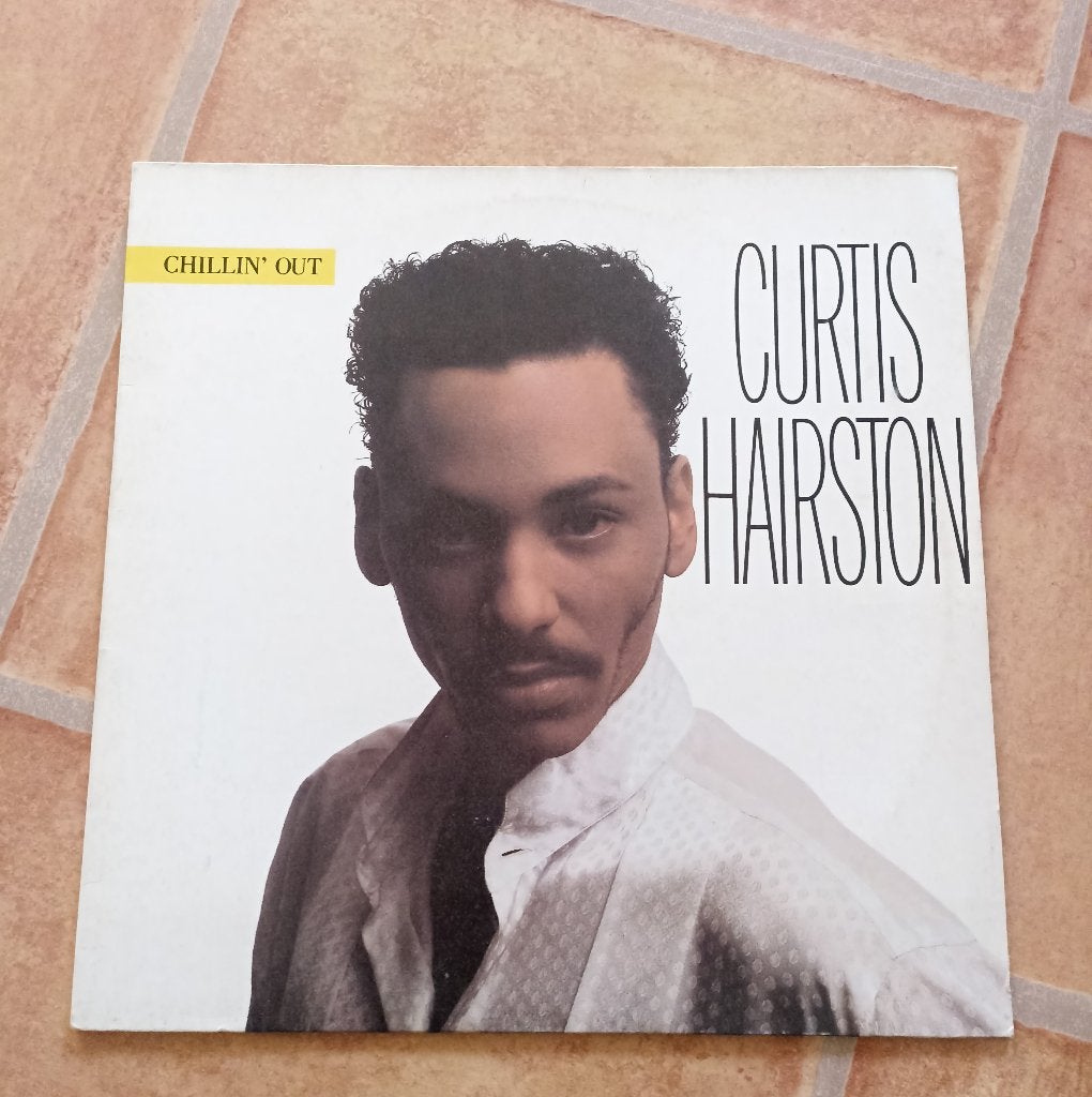 12'' Curtis Hairston - Chillin' out, Ophalen of Verzenden, Gebruikt, 12 inch