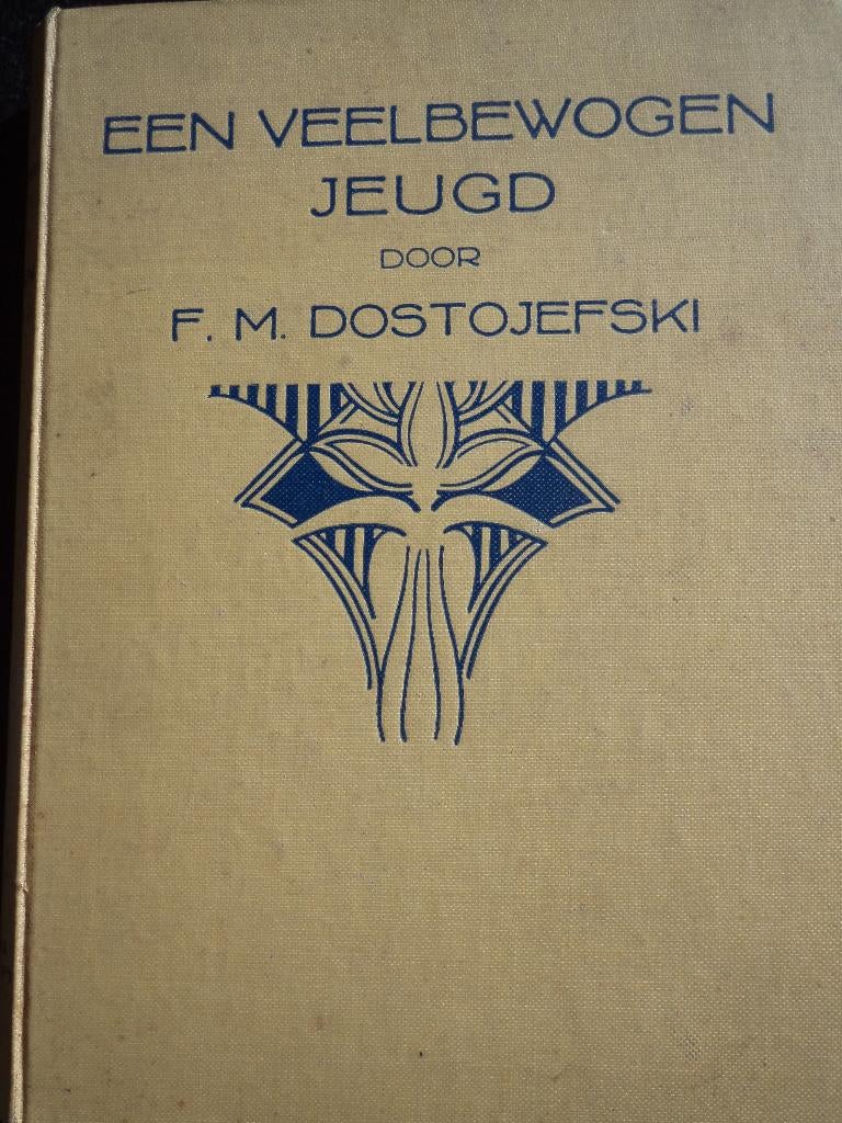 Een veelbewogen jeugd Dostojewski Van Holkema Amsterdam, Boeken, Ophalen of Verzenden, Gelezen