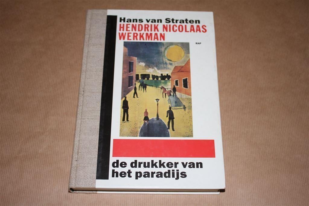 Hendrik Nicolaas Werkman - De drukker van het paradijs, Ophalen of Verzenden, Zo goed als nieuw