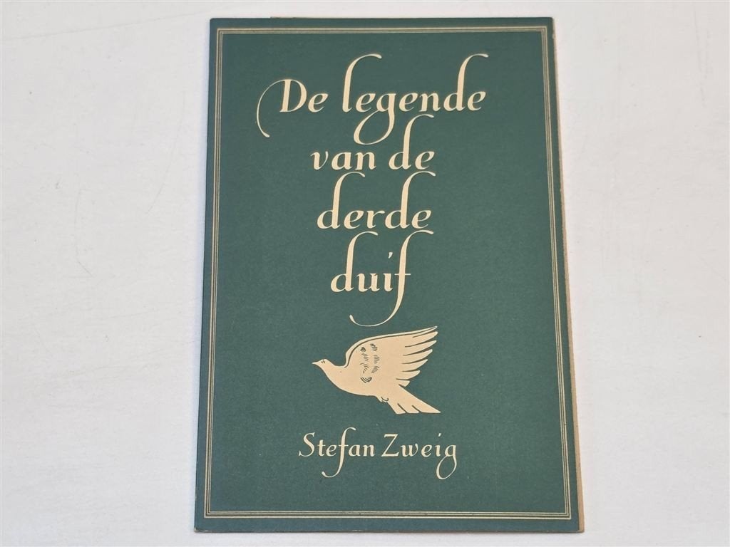 De Legende van de Derde Duif — Stefan Zweig 1952, Ophalen of Verzenden, Gelezen