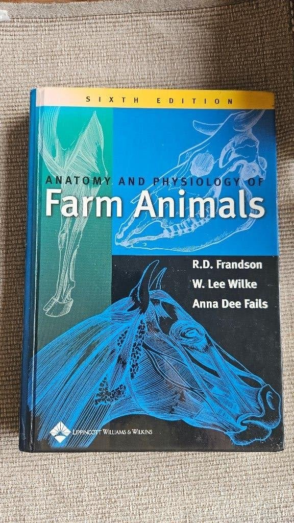 Anatomy and Physiology of Farm Animals, Gelezen, R.D. Frandson, W. Lee Wilke & Anna Dee Fails, Ophalen of Verzenden, Natuurwetenschap