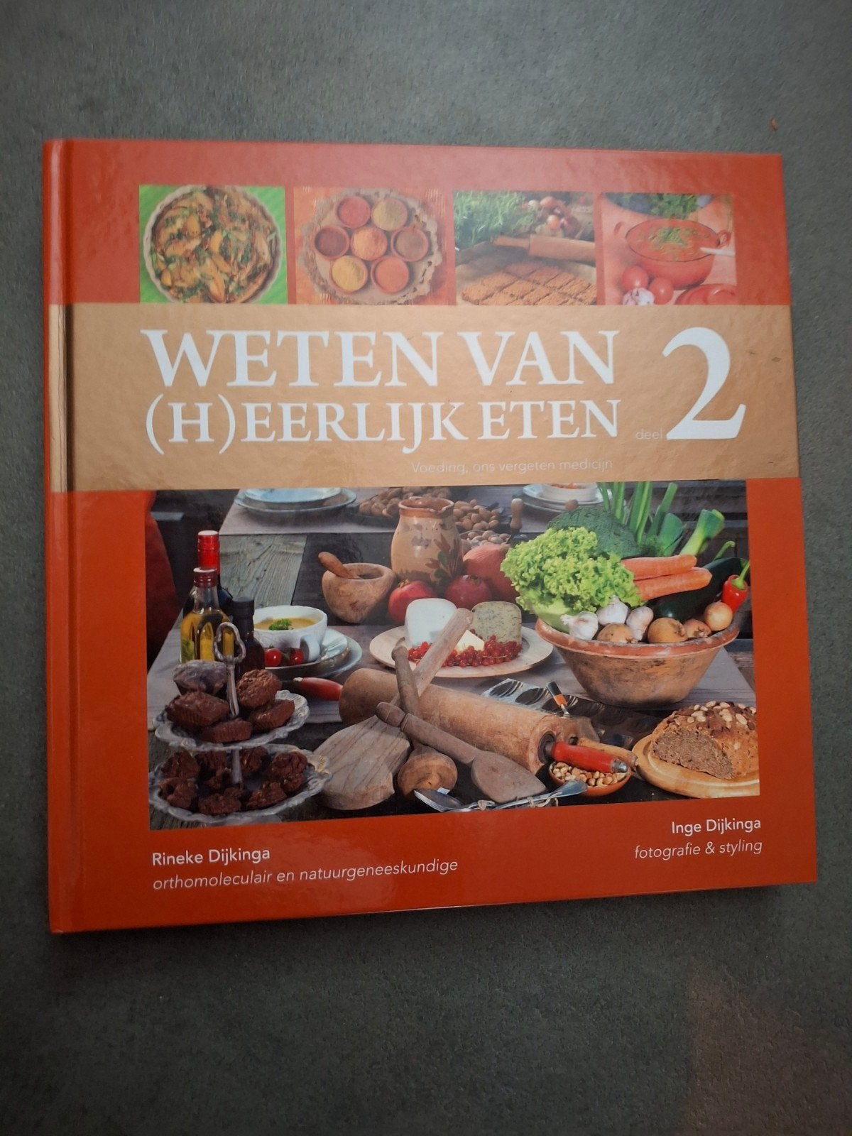 Weten van (H)eerlijk Eten 2 - Voeding, ons vergeten medicijn, Rineke Dijkinga, Hoofdgerechten, Gezond koken, Ophalen of Verzenden