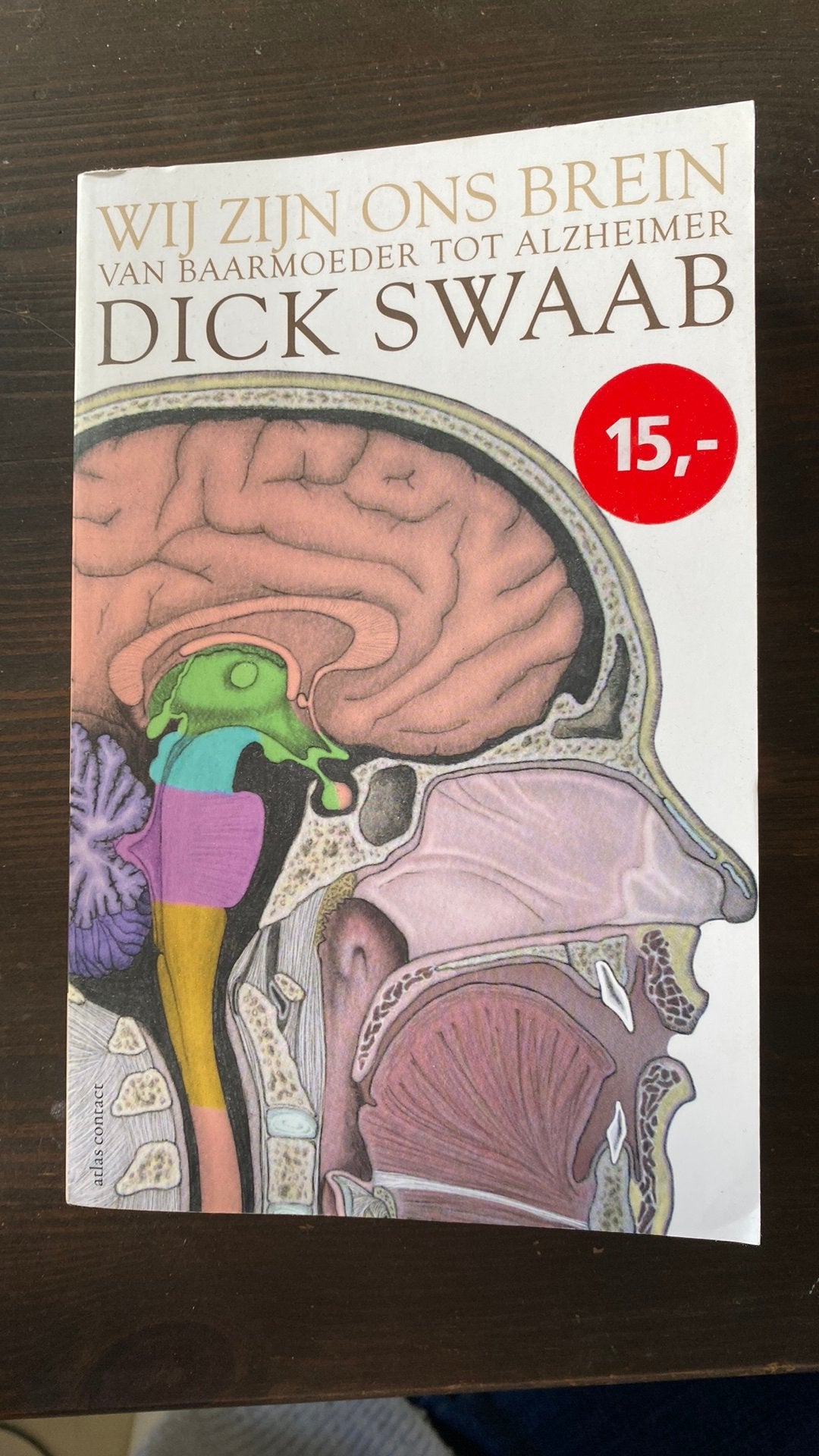 Dick F. Swaab - Wij zijn ons brein, Sociale wetenschap, Ophalen of Verzenden, Zo goed als nieuw, Dick F. Swaab