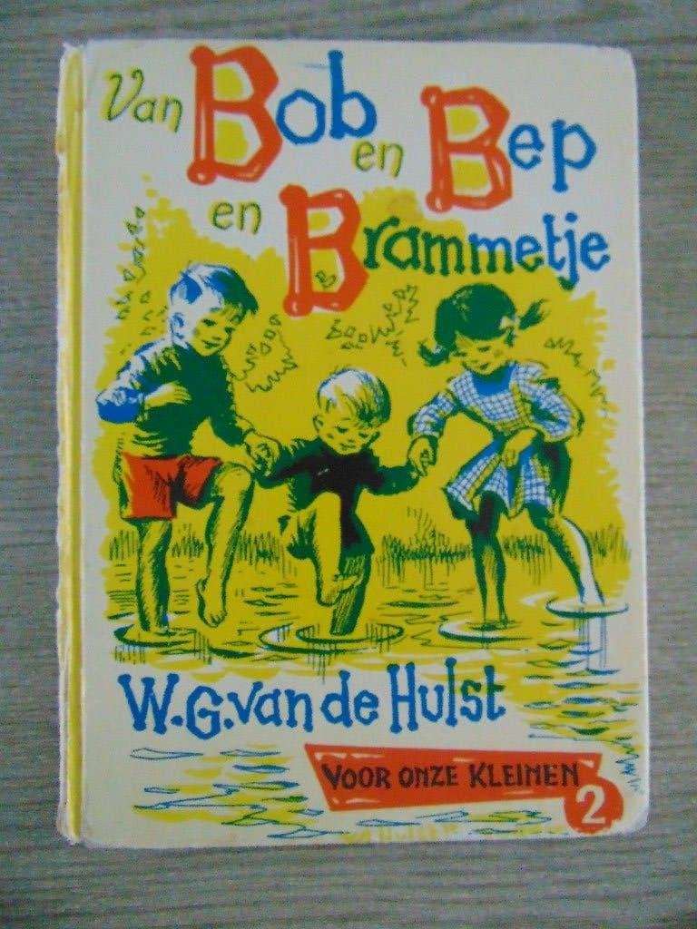 Van Bob en Bep en Brammetje - Boek W.G. van de Hulst, Ophalen of Verzenden, Gelezen, W.G. van de Hulst., Fictie algemeen