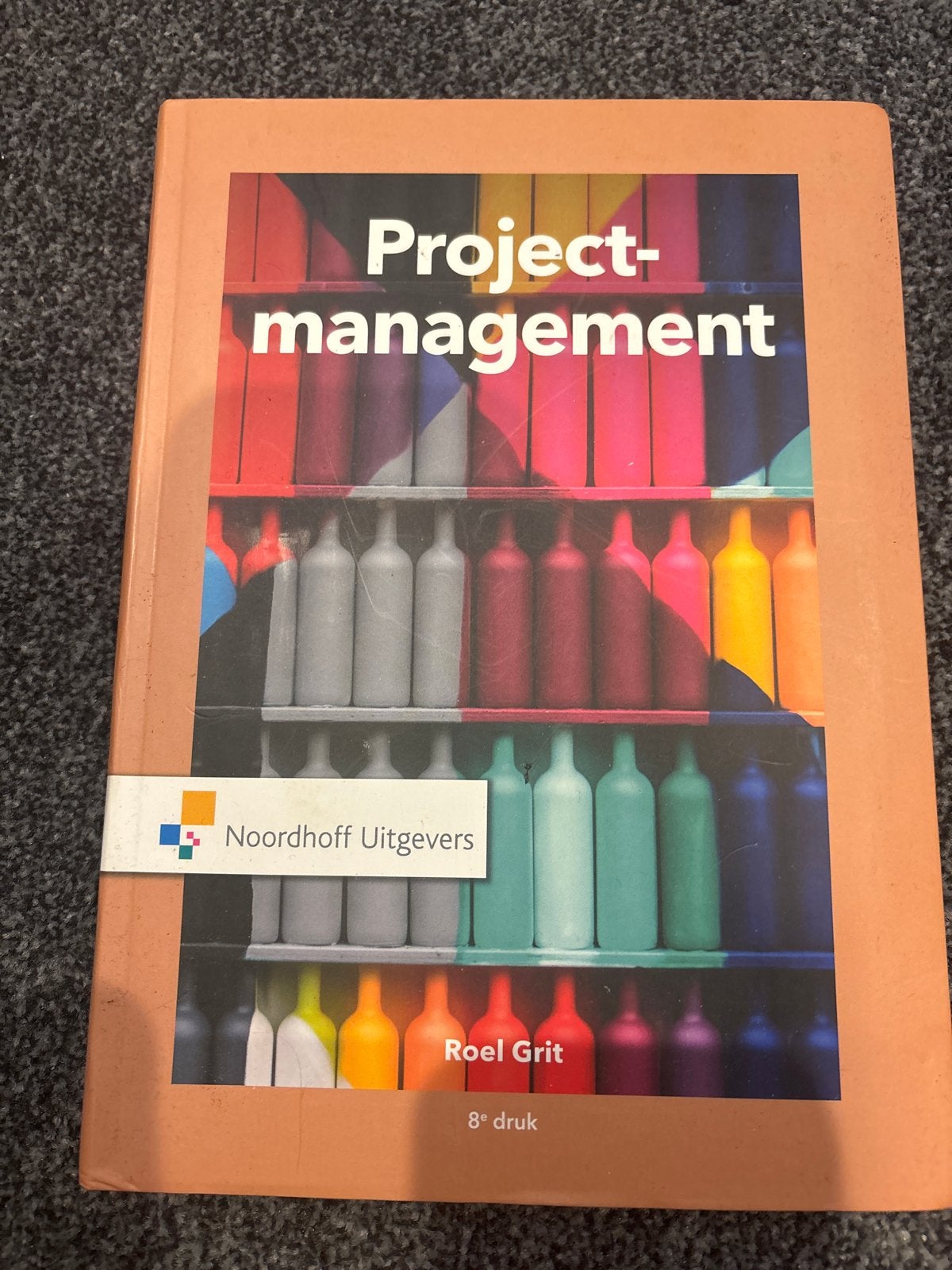 Projectmanagement - Roel Grit (8e druk), Boeken, Studieboeken en Cursussen, Ophalen of Verzenden, Gamma, Zo goed als nieuw, HBO