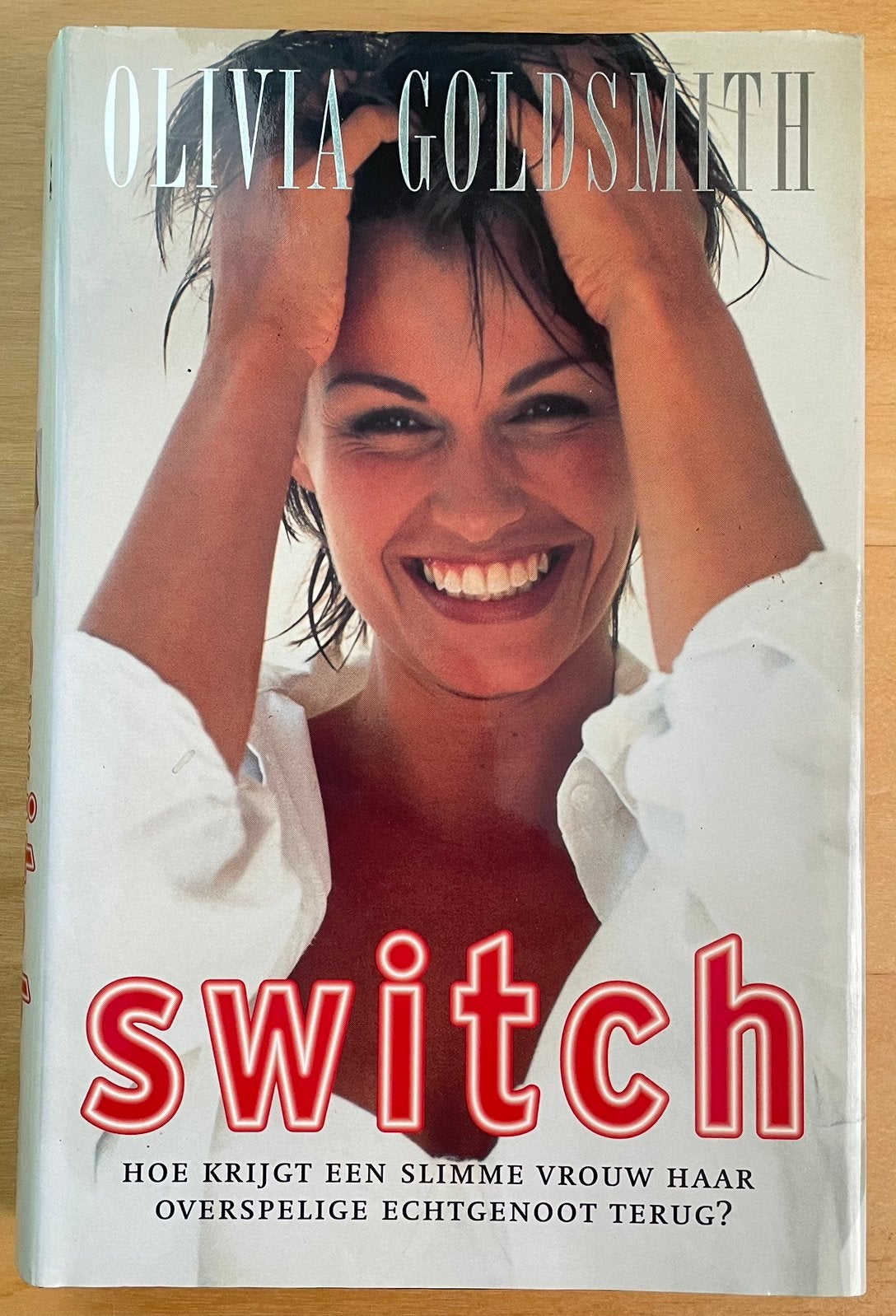 Olivia Goldsmith/Switch, Ophalen of Verzenden, Gelezen