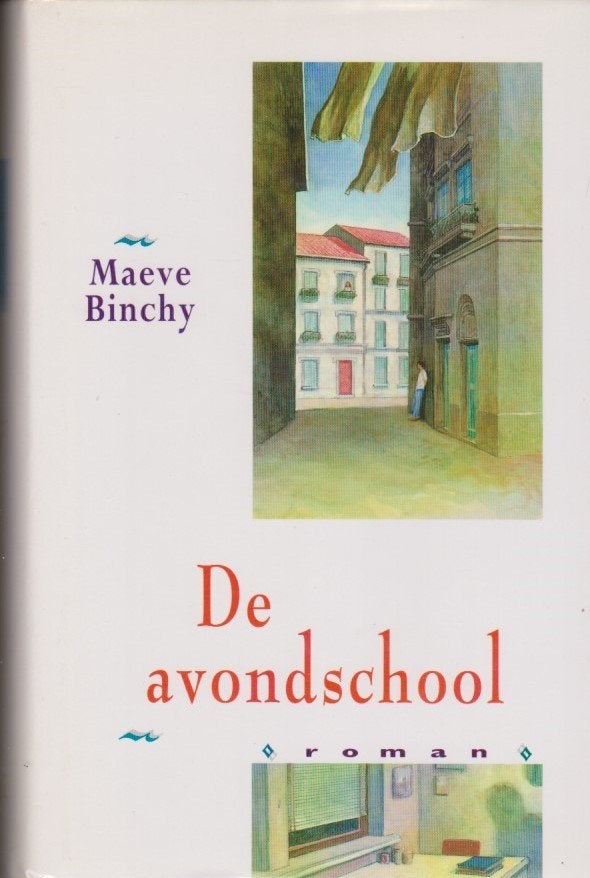 Maeve Binchy De avondschool, Gelezen, Europa overig, Maeve Binchy, Ophalen of Verzenden