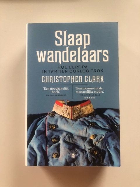 Christopher Clark: Slaapwandelaars, Boeken, Ophalen of Verzenden, Zo goed als nieuw