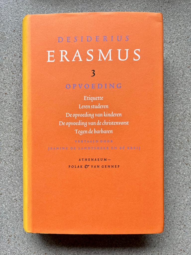 Desiderius Erasmus - Opvoeding, Ophalen of Verzenden, Zo goed als nieuw, Desiderius Erasmus