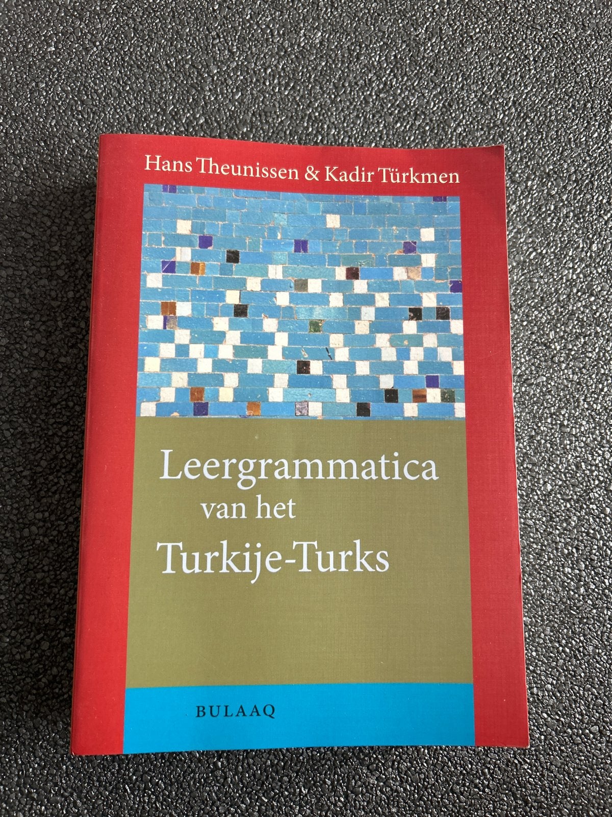 Leergrammatica van het Turkije-Turks - Hans Theunissen, Boeken, Ophalen of Verzenden, Zo goed als nieuw, Non-fictie