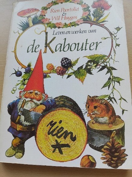 De Kabouter Rien Poortvliet&Wil Hyugen, Ophalen of Verzenden, Zo goed als nieuw, Overige onderwerpen, Van Holkema&Warendorf Bussem