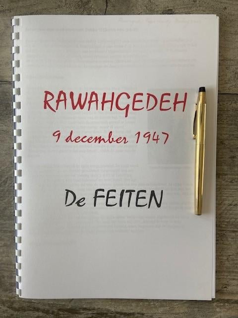 RAWAH GEDEH 9 december 1947 "De FEITEN", Boeken, Geschiedenis | Stad en Regio, 20e eeuw of later, Diverse auteurs, Ophalen of Verzenden