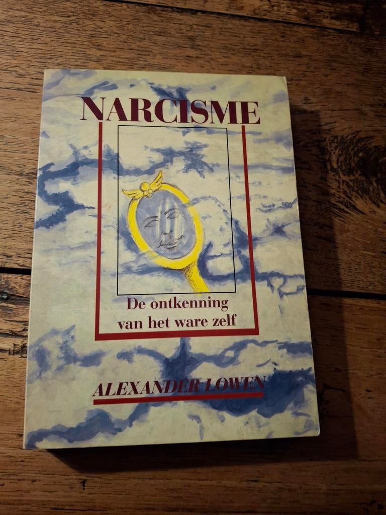 A. Lowen. Narcisme., Ophalen of Verzenden, Gelezen, Spiritualiteit algemeen, Achtergrond en Informatie