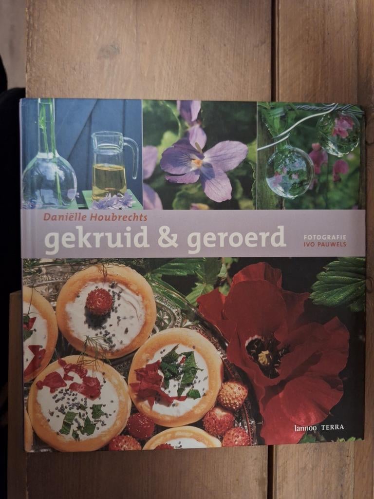 Gekruid & Geroerd - Danielle Houbrechts Kookboek, Danielle Houbrechts, Gezond koken, Ophalen of Verzenden, Zo goed als nieuw