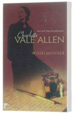 Charlotte van Allen - Wisselmoeder, Ophalen of Verzenden, Gelezen, Charlotte van Allen