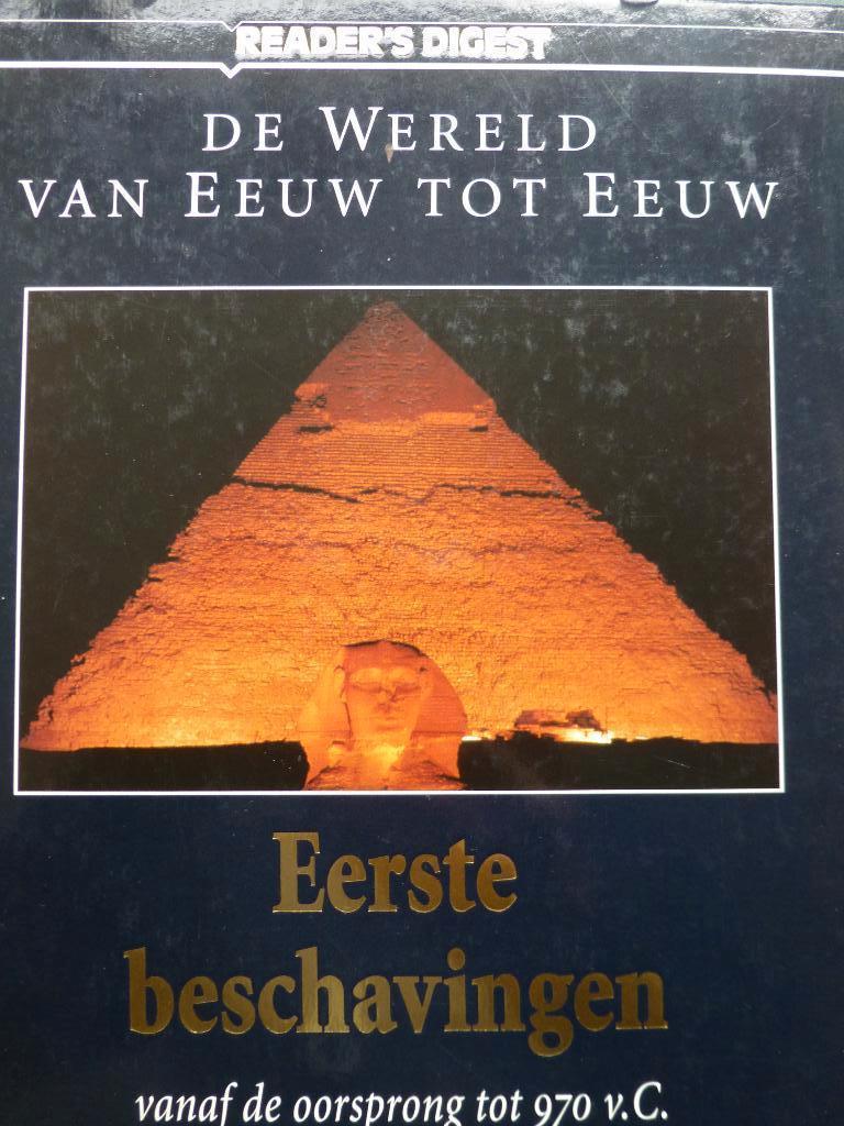 De wereld van eeuw tot eeuw. Eerste beschavingen. 1993., Boeken, Ophalen of Verzenden, Zo goed als nieuw, Diverse auteurs, Overige gebieden