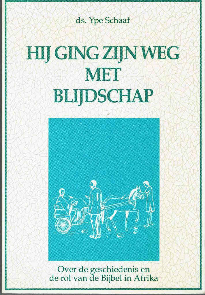 Ype Schaaf – Hij ging zijn weg met blijdschap., Ophalen of Verzenden, Zo goed als nieuw, Christendom | Katholiek