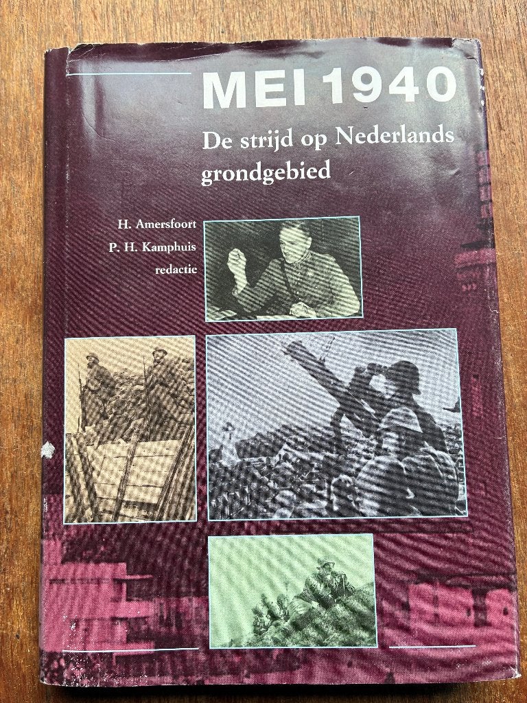 Mei 1940 ; Strijd op Nederlands grondgebied ; Boom uitg. SC, Ophalen of Verzenden, Amersfoort , kamphuis, Algemeen, Tweede Wereldoorlog