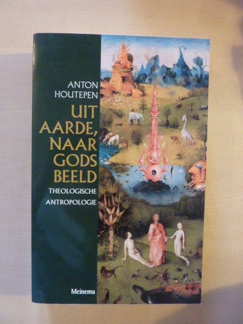 A. Houtepen - Uit aarde, naar Gods beeld, Verzenden, Zo goed als nieuw