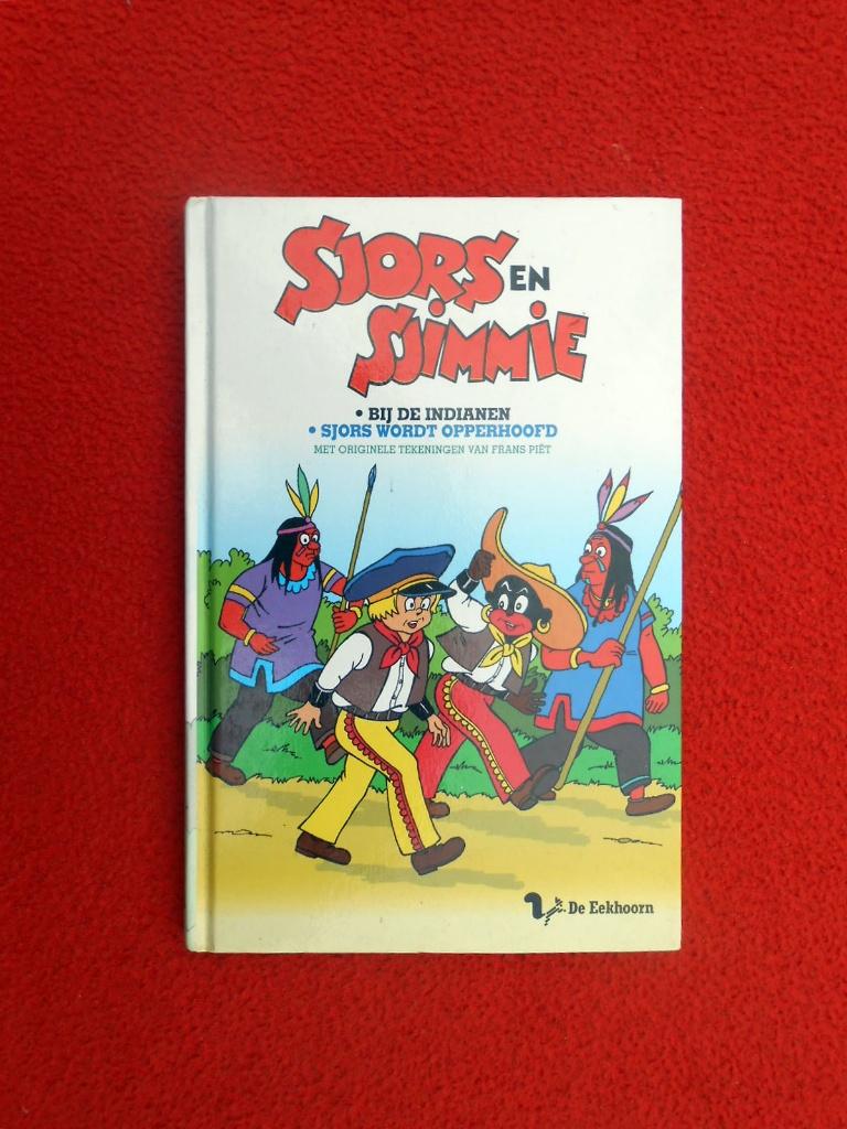 Sjors en Sjimmie bij de Indianen + Sjors wordt opperhoofd, Boeken, Ophalen of Verzenden, Zo goed als nieuw, Fictie algemeen