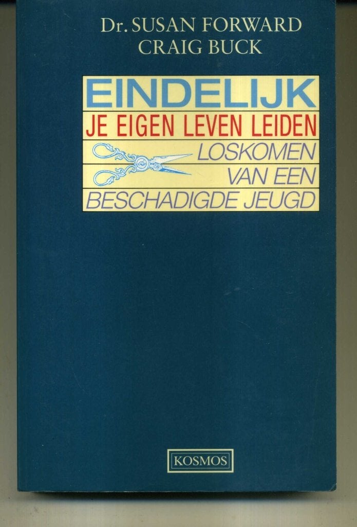 Eindelijk je eigen leven leiden Susan Forward, Ophalen of Verzenden, Gelezen, Spiritualiteit algemeen, Overige typen