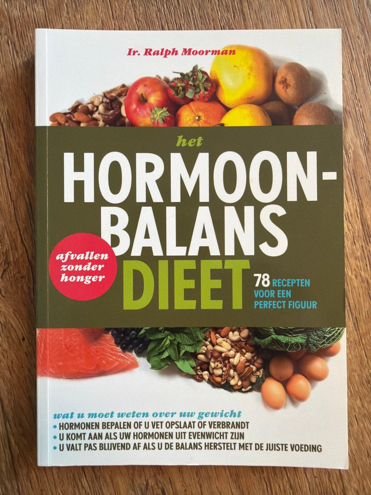 Het Hormoonbalans Dieet - Afvallen zonder honger, Boeken, Ophalen of Verzenden, Zo goed als nieuw, Dieet en Voeding