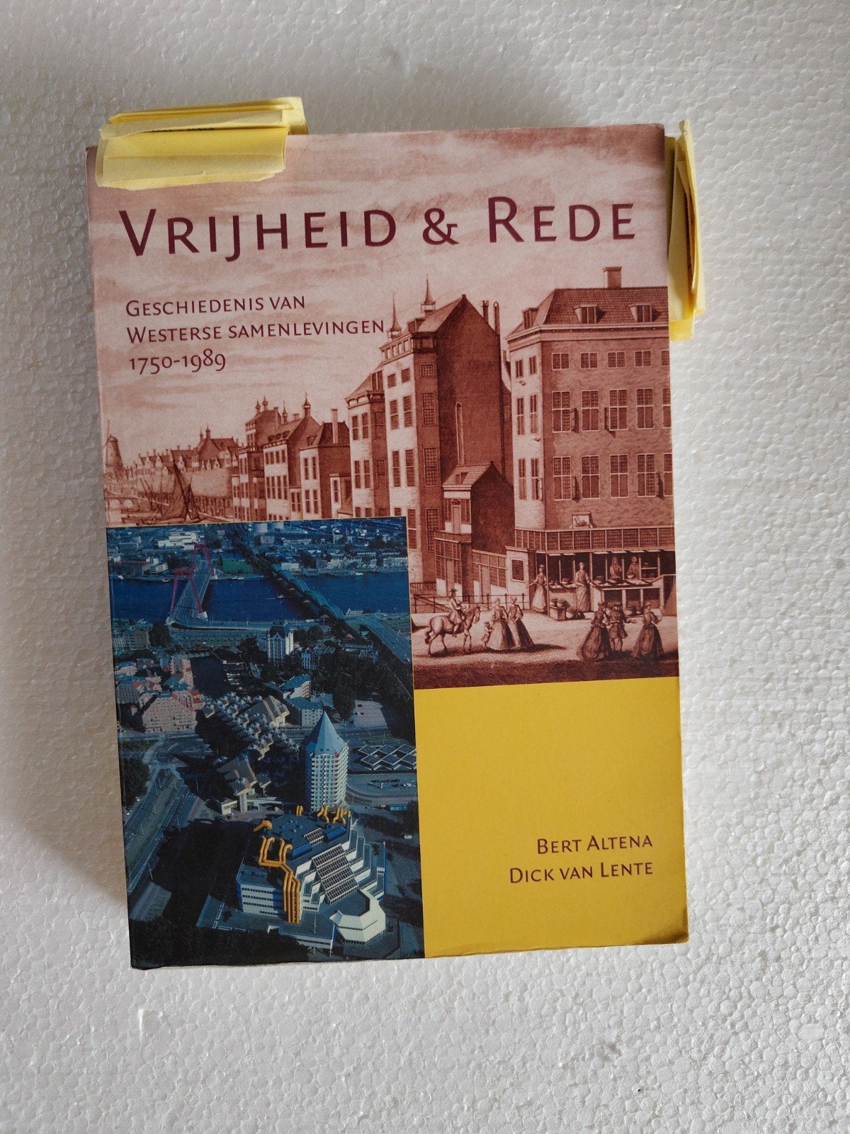 Vrijheid & Rede: GeschiedenisWesterseSamenlevingen 1750-1989, Europa, Ophalen of Verzenden, Bert Altena, Dick van Lente, 20e eeuw of later