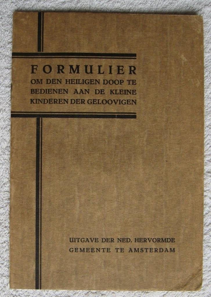Ned. Hervormde Gemeente Formulier den Heiligen Doop bedienen, Ophalen of Verzenden