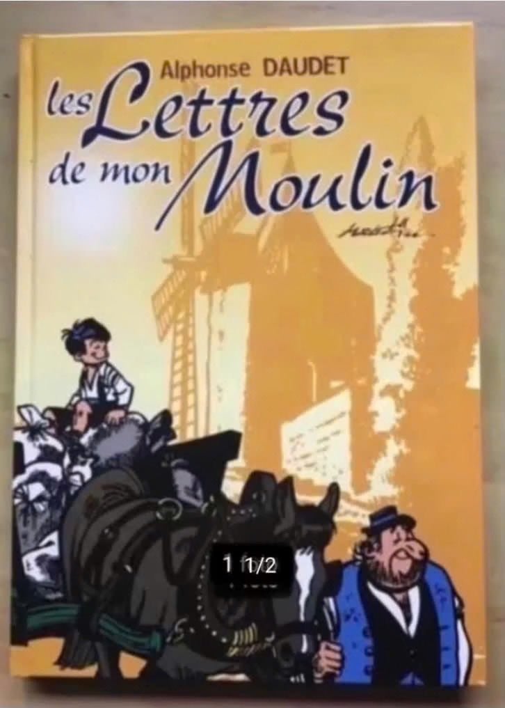 Les lettres de mon moulin van Alphonse Daudet en Mittei, Boeken, Eén stripboek, Ophalen of Verzenden, Zo goed als nieuw