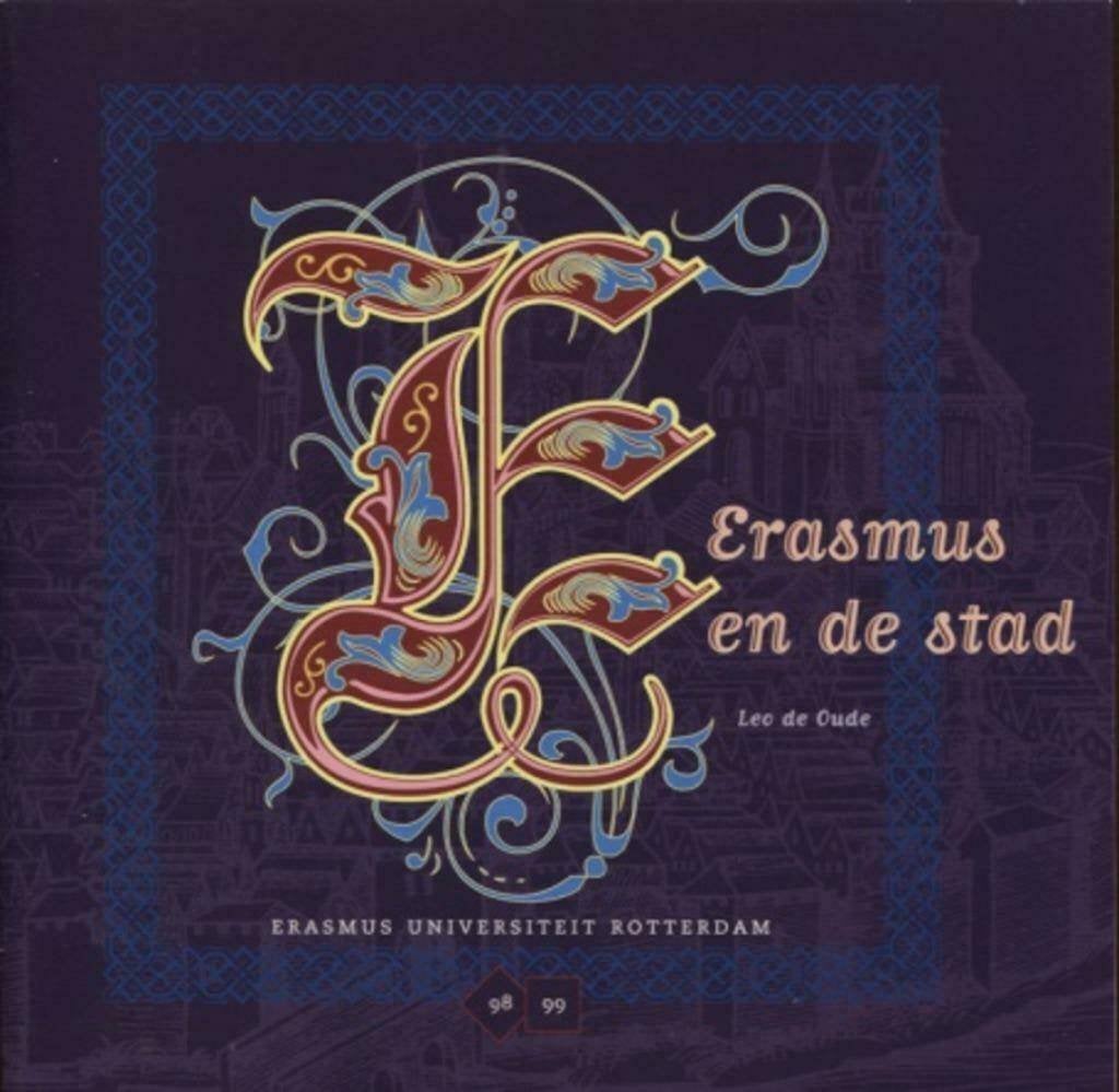 Erasmus en de stad - Leo de Oude, Ophalen of Verzenden, Zo goed als nieuw, Leo de Oude
