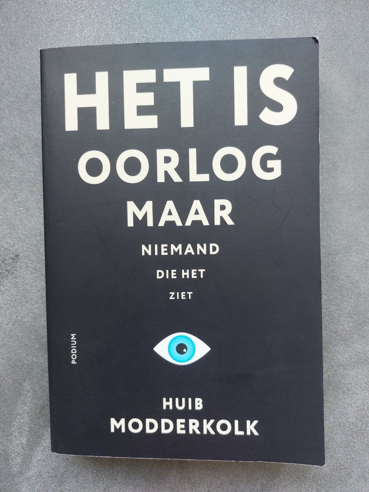 Huib Modderkolk - Het is oorlog maar niemand die het ziet, Boeken, Overige Boeken, Ophalen of Verzenden, Zo goed als nieuw, Huib Modderkolk