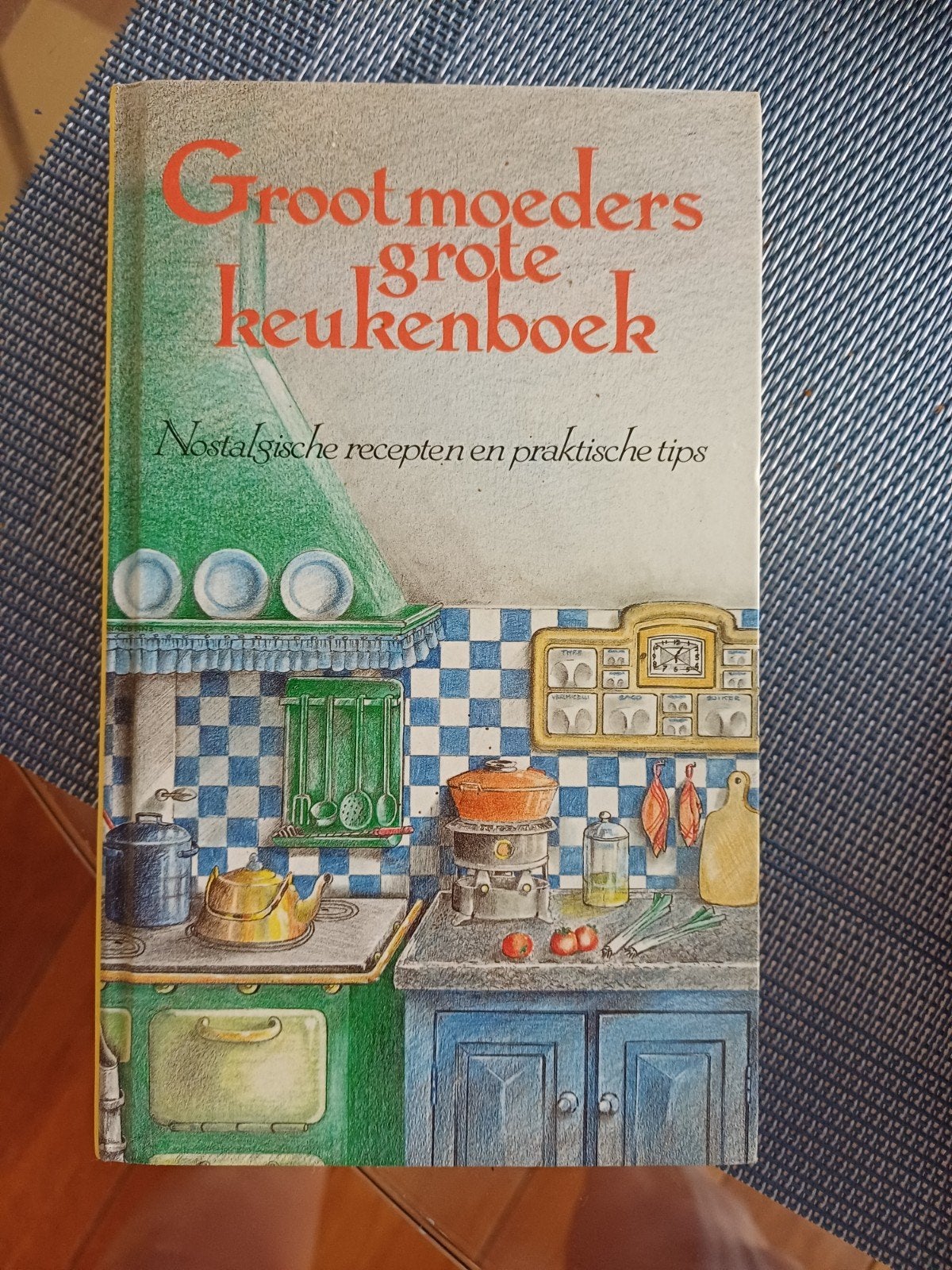 Grootmoeders Grote Keukenboek: Nostalgische Recepten, Boeken, Kookboeken, Hoofdgerechten, Ophalen of Verzenden, Nederland en België