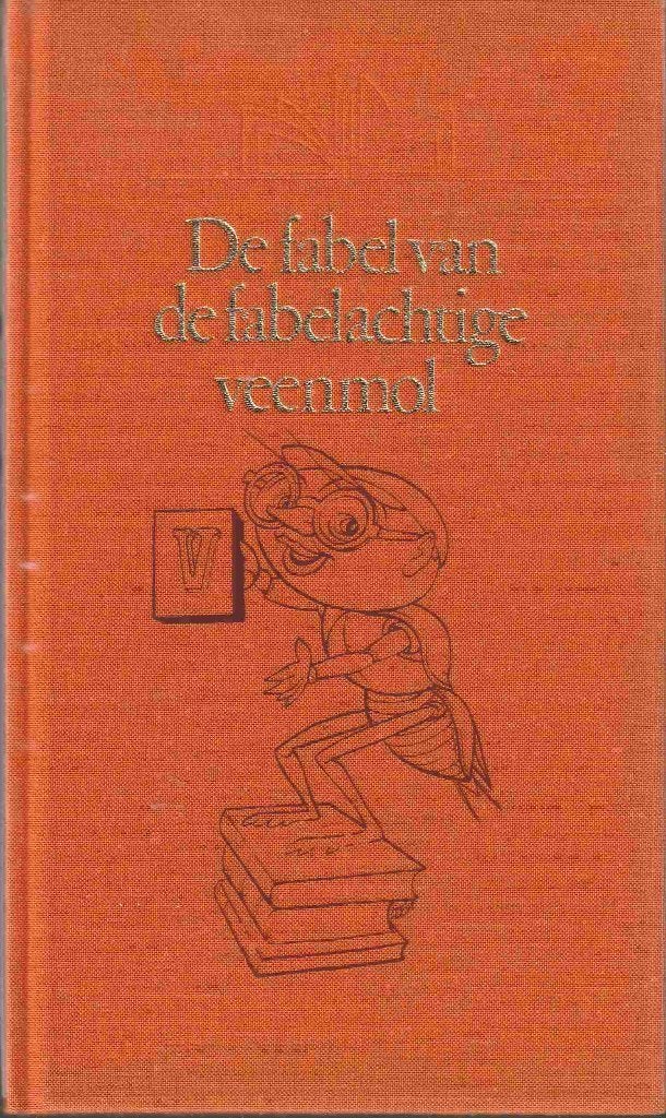 De fabel van de fabelachtige veenmol - Alexander Pola, Boeken, Ophalen of Verzenden, Zo goed als nieuw, Alexander Pola