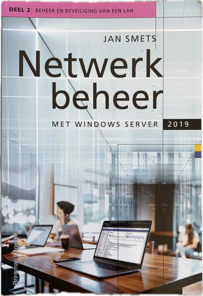 Netwerkbeheer met Windows Server 2019 - Jan Smets, Boeken, Ophalen of Verzenden, Zo goed als nieuw, Besturingssystemen