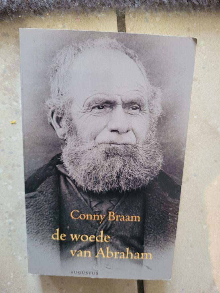 De woede van Abraham van Conny Braam, Boeken, Ophalen of Verzenden, Zo goed als nieuw