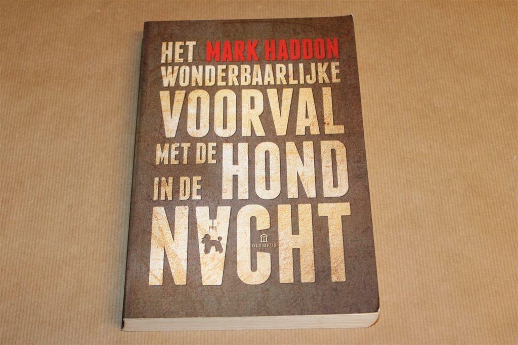 Het Wonderbaarlijke Voorval met de Hond — Mark Haddon, Boeken, Ophalen of Verzenden, Gelezen
