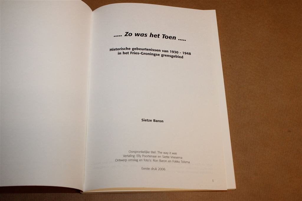 Zo Was Het Toen — Het Fries-Groningse Grensgebied 1930-1948, Boeken, Ophalen of Verzenden, Zo goed als nieuw