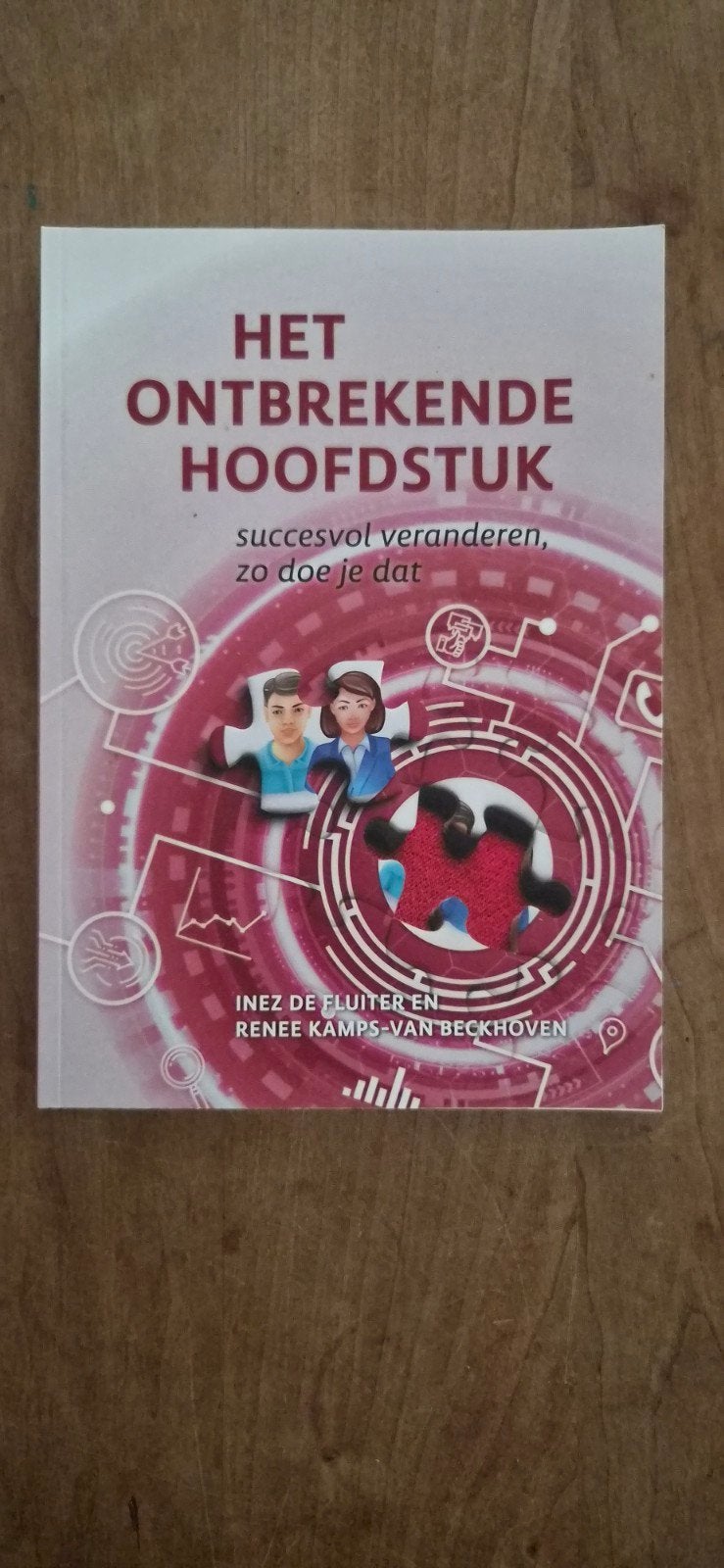 Het Ontbrekende Hoofdstuk: Succesvol Veranderen, Ophalen of Verzenden