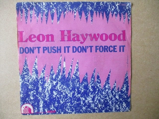 s2471 leon haywood - dont push it dont force it, Ophalen, Gebruikt, 7 inch, Overige genres