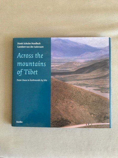 Across the mountains of Tibet - Henk Schulte Nordholt - Aals, Ophalen of Verzenden, Gelezen, Azië