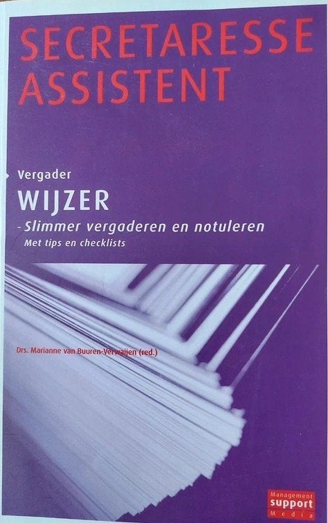 Secretaresse Assistent – Slimmer Vergaderen & Notuleren, Boeken, Marianne van Buuren, Nieuw, Beta, HBO