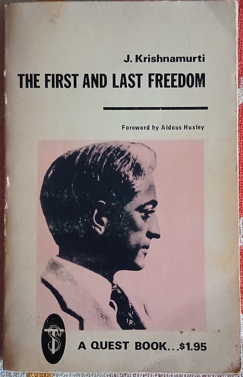 The First and Last Freedom - J. Krishnamurti, Ophalen of Verzenden