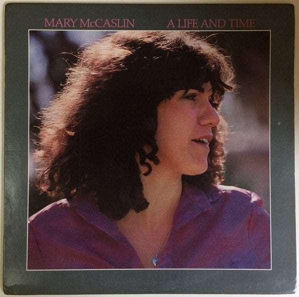 LP Mary McCaslin - A life and time, Ophalen, Gebruikt, 12 inch, Singer-songwriter