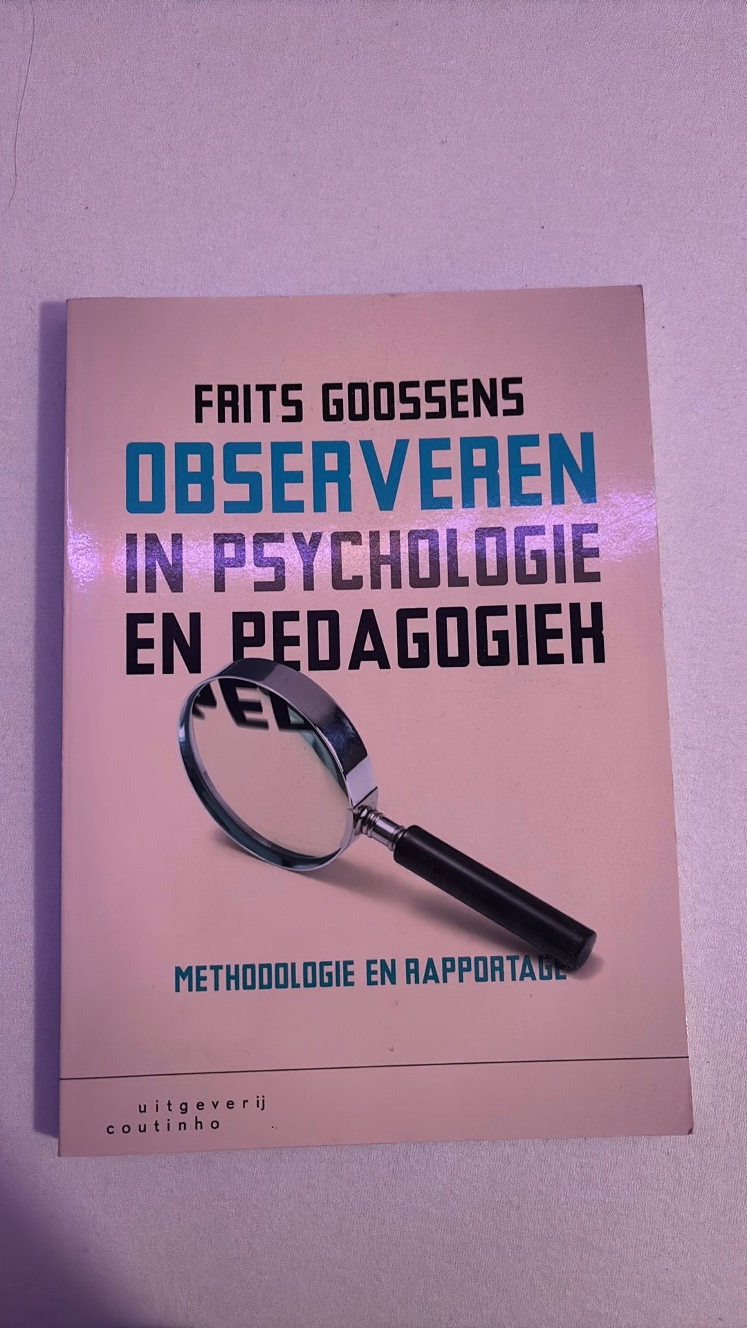 Observeren in psychologie en pedagogiek, Ophalen of Verzenden, Gelezen, HBO