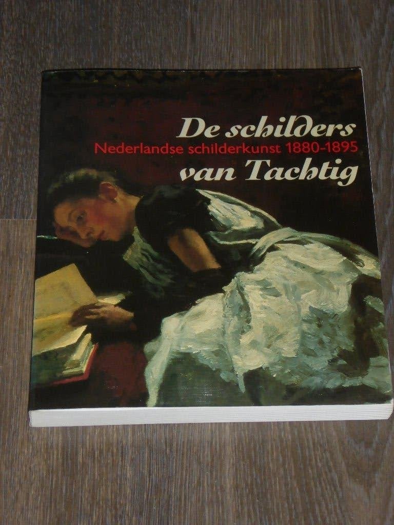 De schilders van Tachtig - C.B. Blotkamp, R. Bionda, Diverse auteurs, Ophalen of Verzenden, Zo goed als nieuw, Catalogus