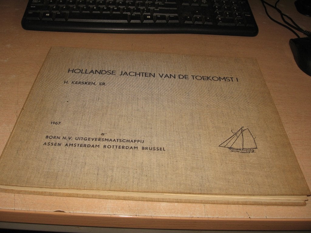 H.Kersken     Hollandse Jachten van de toekomst  1967, Ophalen of Verzenden, Gelezen, Boot